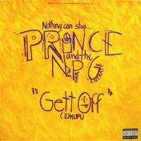 Prince And The New Power Generation / Gett Off
