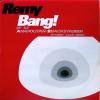 Remy / Bang! EP 03