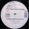 The Staple Singers / Slippery People
