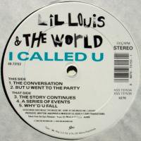 Lil Louis & The World / I Called U