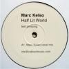 Marc Kelso Half Lit World