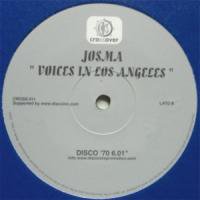 Josma / Voices in Los Angeles