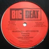 Marshall Jefferson Presents Truth / Open Our Eyes