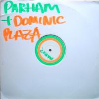 Parham & Dominic Plaza / Catch The Sun c/w Substance
