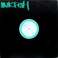 Inkfish / How Can I Believe