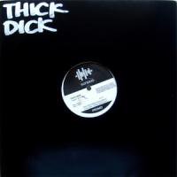 Thick Dick / Orgasm c/w Umbiyo