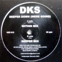 DKS / Deeper Down