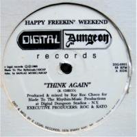 Happy Freakin' Weekend / Think Again