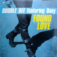 Double Dee / Found Love