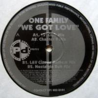 One Family / We Got Love