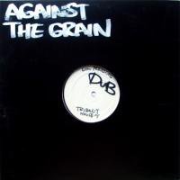 Against The Grain / Seven