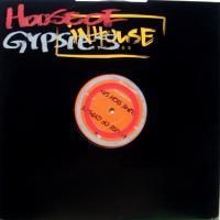 House Of Gypsies / Sume Sigh Say