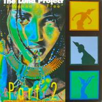 The Luna Project / I Wanna Be Free Part 2