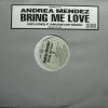 Andrea Mendez Bring Me Love
