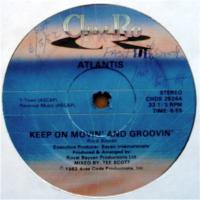 Atlantis / Keep On Movin' And Groovin'