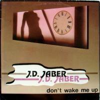 J.D. Jaber / Don't Wake Me Up
