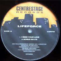 Lifeforce / I Need Your Love c/w Scatterbox