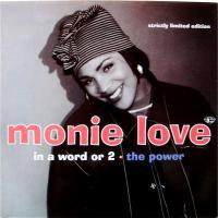 Monie Love / The Power c/w In A Word Or 2