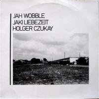 Jah Wobble, Jaki Liebezeit, Holger Czukay / How Much Are They?