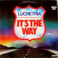 Lucrethia / It's The Way c/w Superustic Man