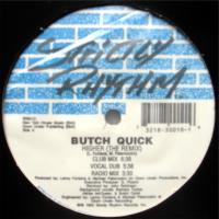 Butch Quick / Higher