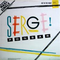 Serge! Ponsar / Out In The Night