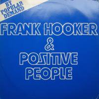 Frank Hooker & Positive People / This Feelin'