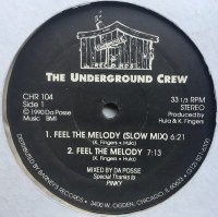 The Underground Crew / Feel The Melody