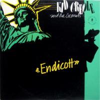 Kid Creole And The Coconuts / Endicott
