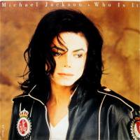 Michael Jackson / Who Is It