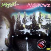 Magic Power / Lady Midnight c/w Livin' For The Moment
