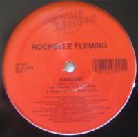Rochelle Fleming / Danger!