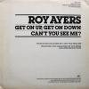 Roy Ayers Get On Up, Get On Down Can't You See Me?