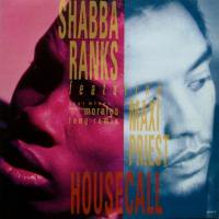 Shabba Ranks Featuring Maxi Priest / Housecall