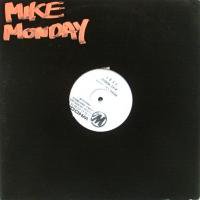 Mike Monday / T.F.D.T.