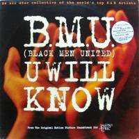 B.M.U. / U Will Know