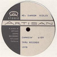 Ms. Sharon Ridley / Changin'