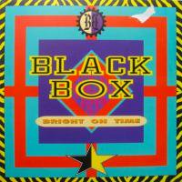 Black Box / Bright On Time