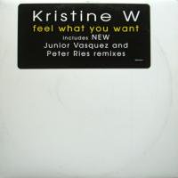 Kristine W / Feel What You Want