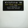 Kristine W Feel What You Want