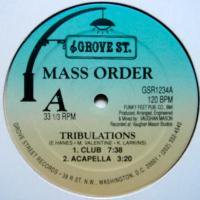 Mass Order / Tribulations