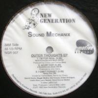 Sound Mechanix / Outer Thoughts EP