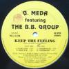 G. Meda Featuring The B. B. Group Keep The Feeling