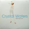 Crystal Waters 100% Pure Love