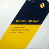 De'Lacy / Hideaway