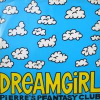 Pierre's Pfantasy Club / Dream Girl