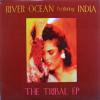 River Ocean Featuring India / Love & Happiness The Tribal EP
