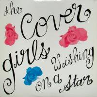 The Cover Girls / Wishing On A Star