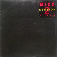 Mixx Vibes / Session 2