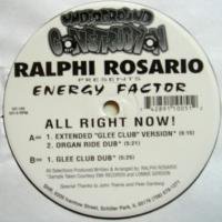 Ralphi Rosario Presents Energy Factor / All Right Now!